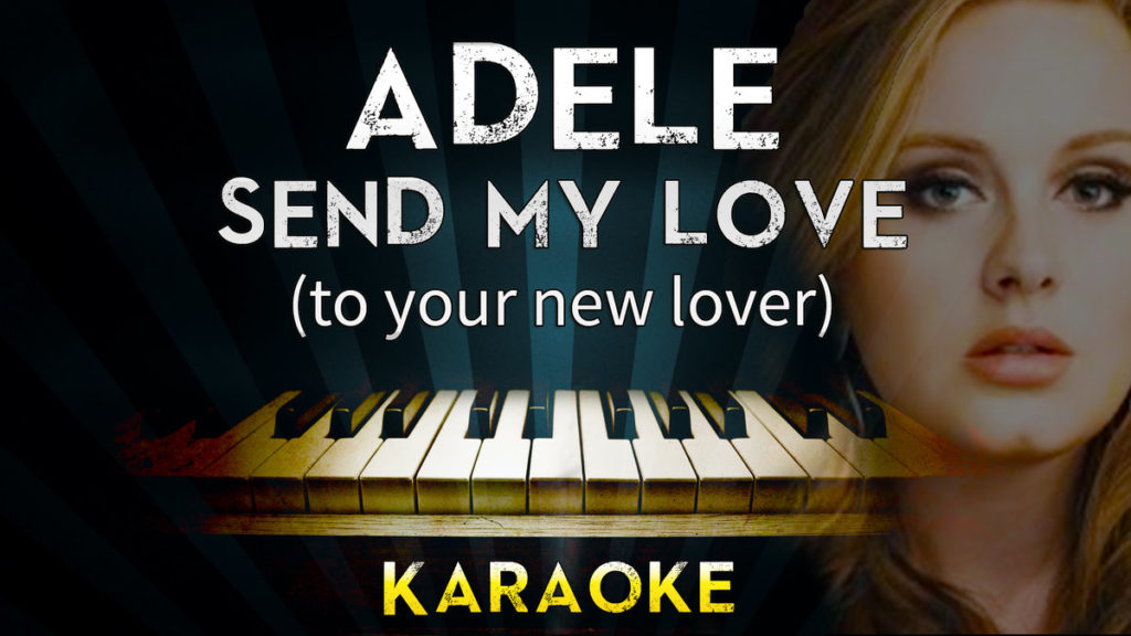 Send My Love (To Your New Lover)
